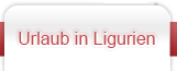 Urlaub in Ligurien